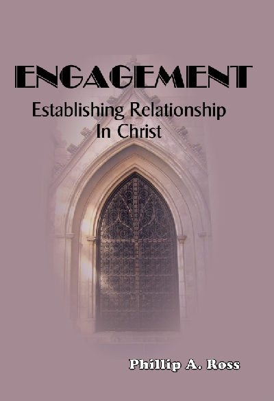 Engagement–Establishing Relationship in Christ