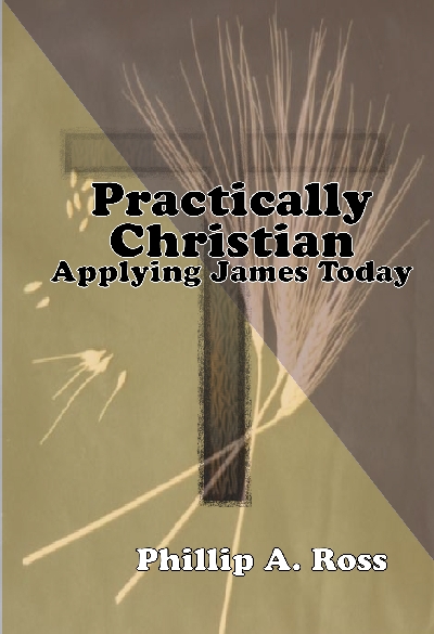 Practically Christian–Applying James Today