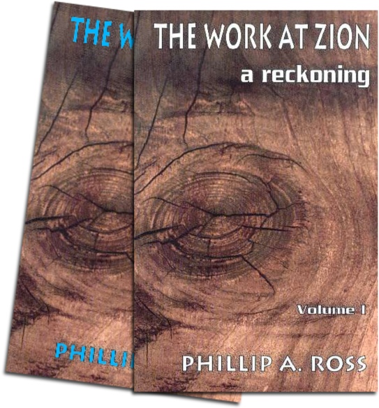 The Work at Zion–A Reckoning